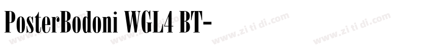 PosterBodoni WGL4 BT字体转换 PosterBodoni WGL4 BT字体转换